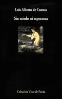 Sin miedo ni esperanza