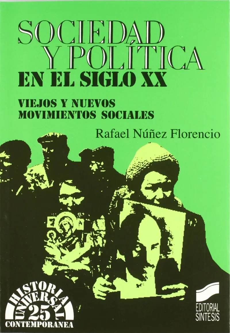 Sociedad y política en el siglo XX