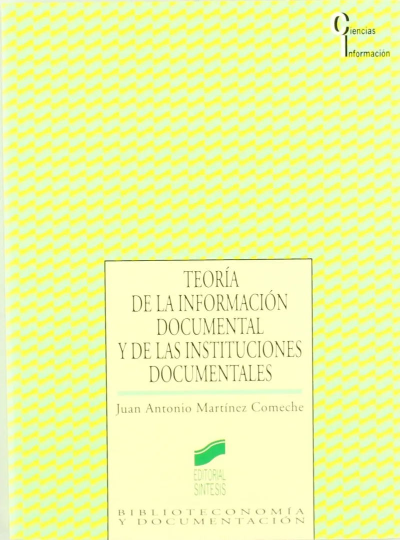 Teoría de la información documental y de las instituciones documentales