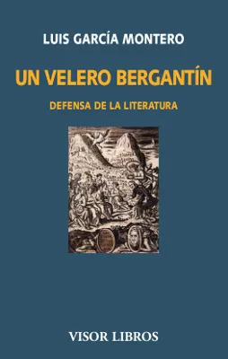 VELERO BERGANTIN,UN -DEFENSA DE LA LITERATURA-