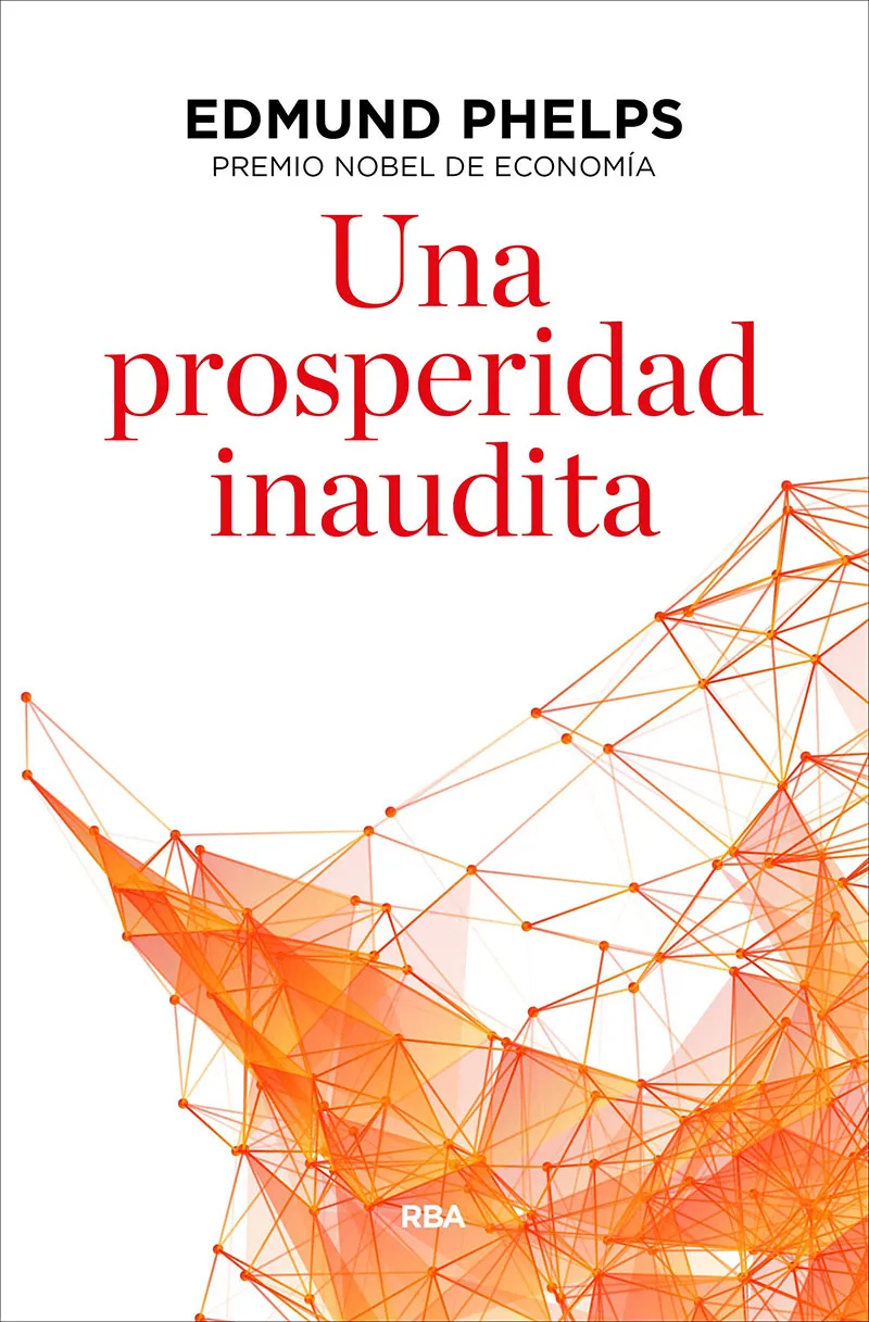 PROSPERIDAD INAUDITA, UNA