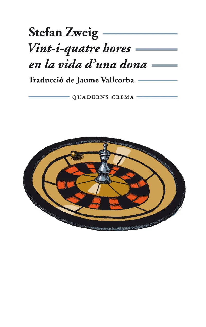 VINT I QUATRE HORES EN LA VIDA D'UNA DONA