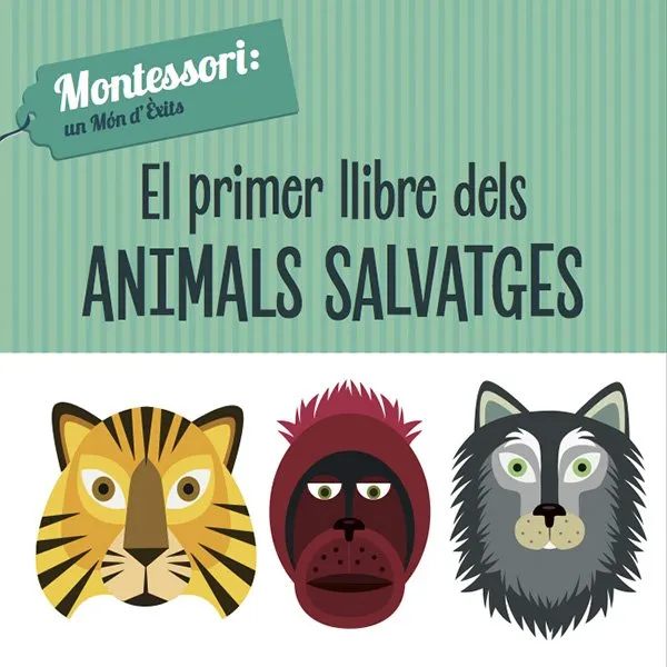 PRIMER LLIBRE DELS ANIMALS SALVATGES, EL