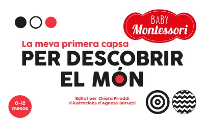 MEVA PRIMERA CAPSA PER DESCOBRIR EL MON, LA - BABY MONTESSORI-