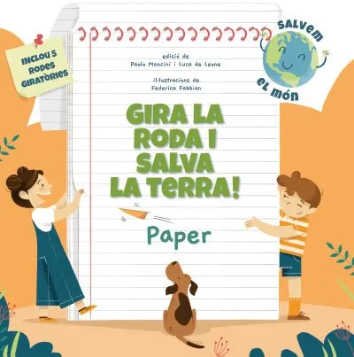 GIRA LA RODA I SALVA LA TERRA: PAPER