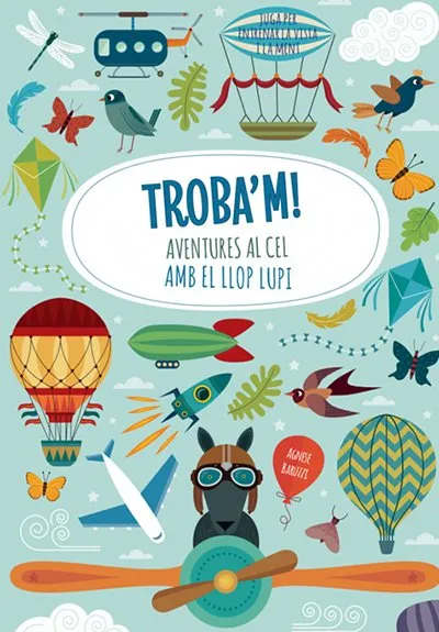 TROBA'M: AVENTURES AL CEL AMB EL LLOP LUPI