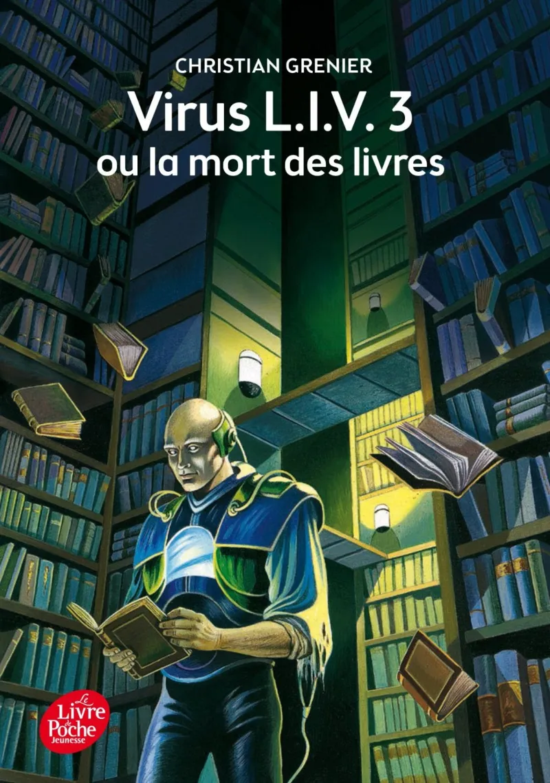 VIRUS L.I.V. 3 OU LA MORT DES LIVRES