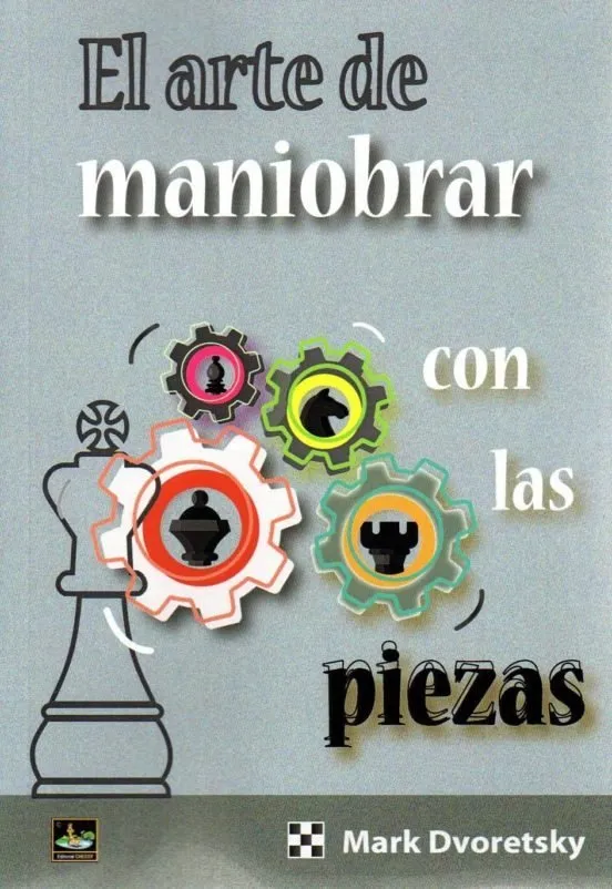 ARTE DE MANIOBRAR CON LAS PIEZAS,EL