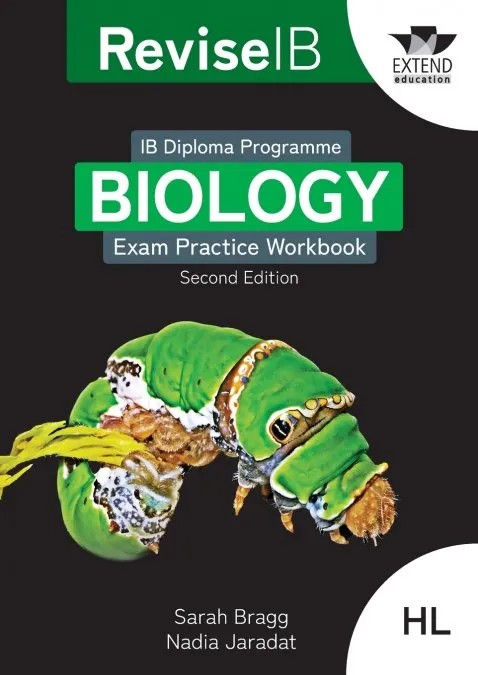 IB : BIOLOGY EXAM PRACTICE WORKBOOK - HIGHER LEVEL (SECOND EDITION)