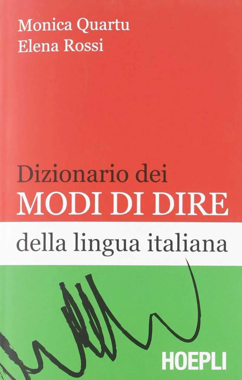 DIZIONARIO DEI MODI DI DIRE DELLA LINGUA ITALIANA