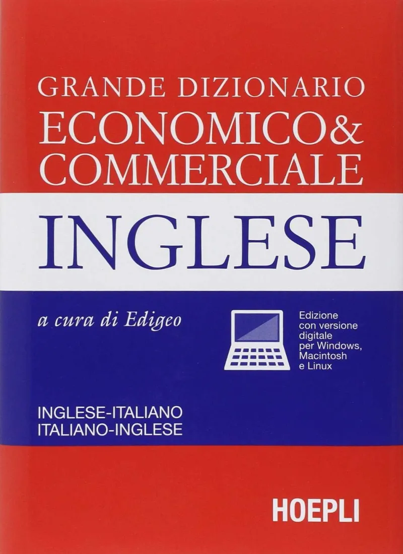 GRANDE DIZIONARIO ECONOMICO & COMMERCIALE INGLESE