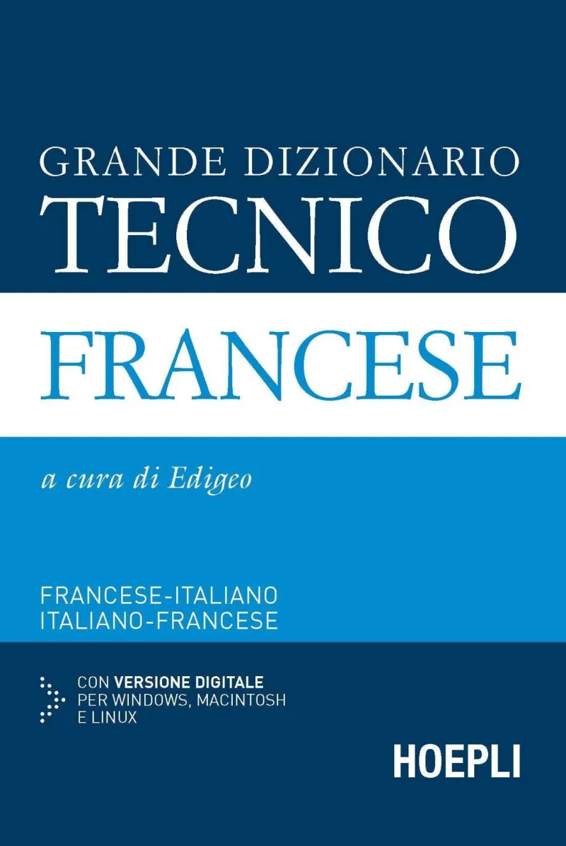 GRANDE DIZIONARIO TECNICO FRANCESE