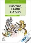 PINOCCHIO, IL GATTO E LA VOLPE