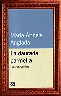 DAURADA PARMELIA I ALTRES CONTES,LA