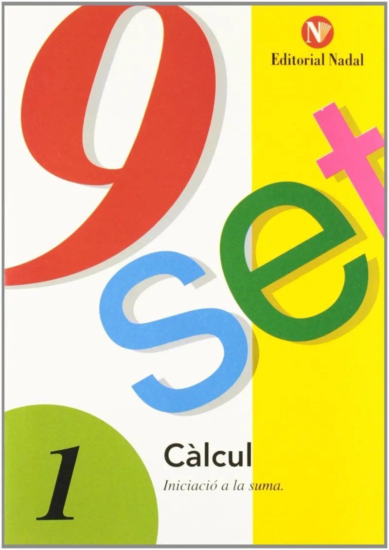 CALCUL 1 -INICIACIO A LA SUMA-