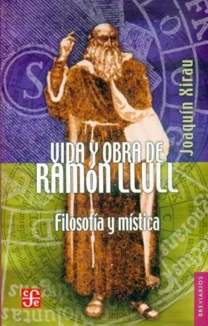 VIDA Y OBRA DE RAMON LLULL