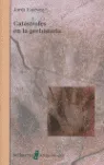CATASTROFES EN LA PREHISTORIA