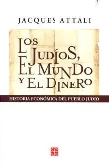 JUDIOS EL MUNDO Y EL DINERO,LOS
