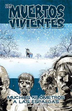 MUERTOS VIVIENTES VOL 02: MUCHOS KILOMETROS A LAS