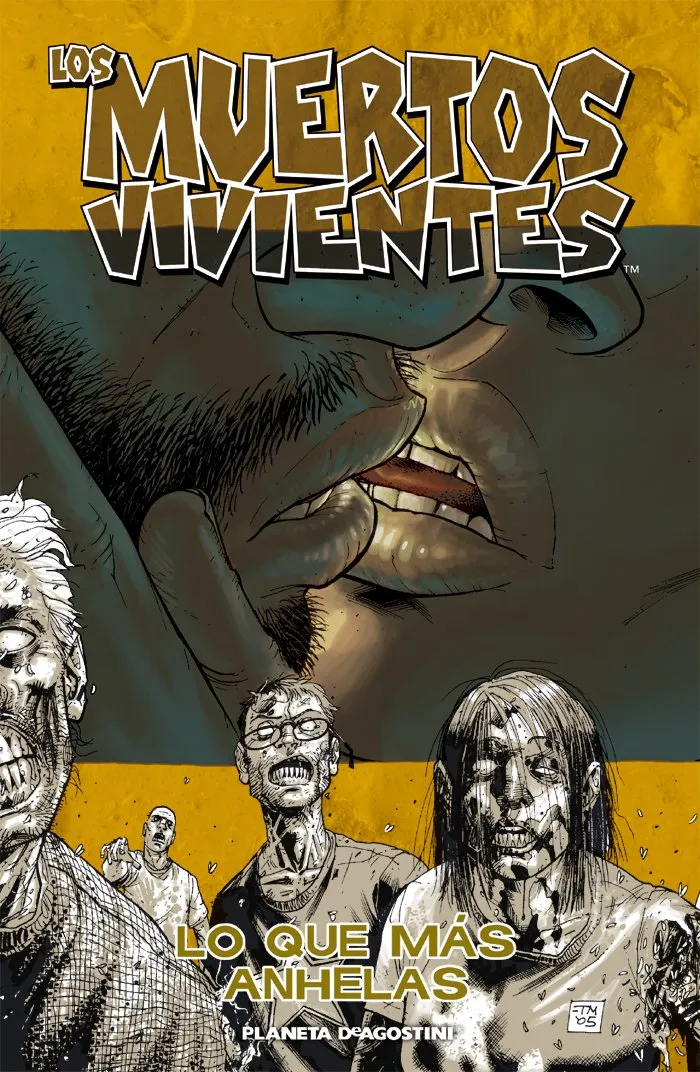MUERTOS VIVIENTES VOL 04: LO QUE MAS ANHELAS
