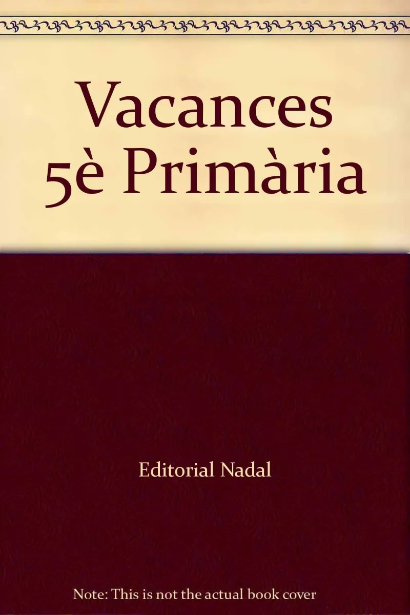 VACANCES 5 PRIMARIA -CICLE SUPERIOR-