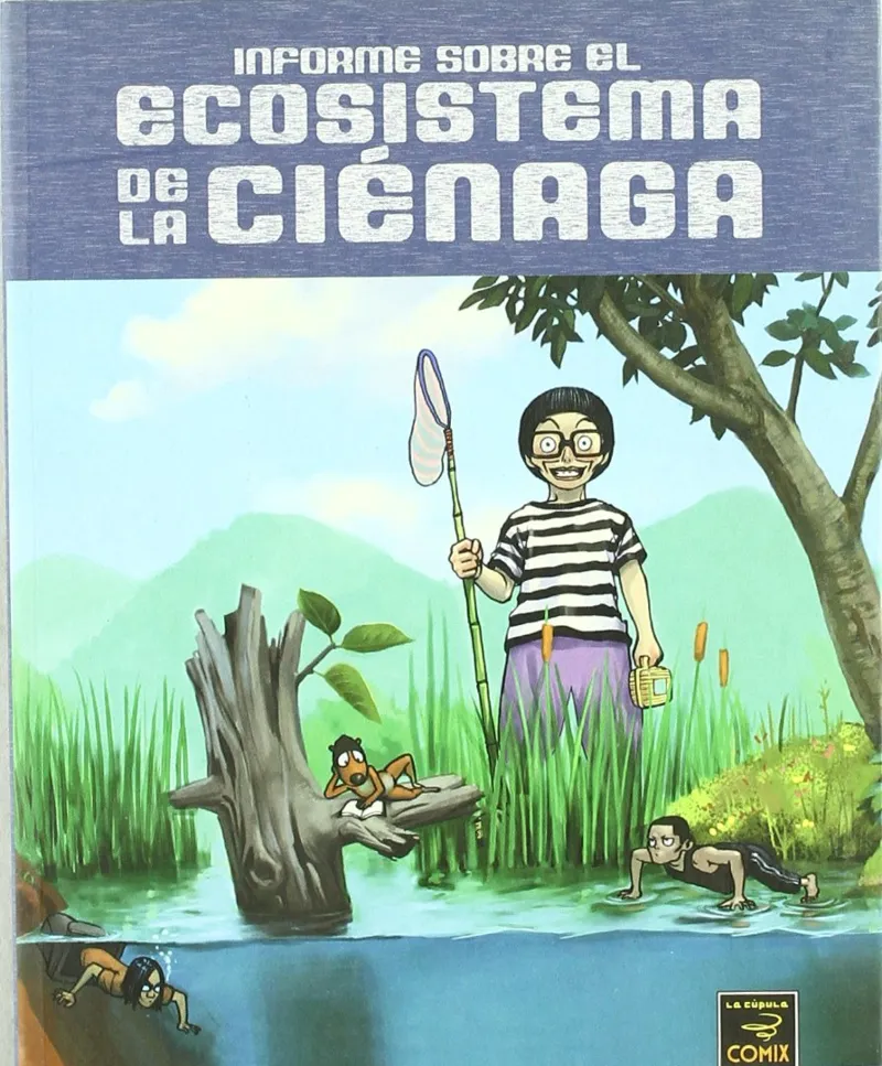 INFORME SOBRE EL ECOSISTEMA DE LA CIENAGA