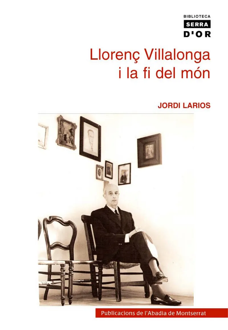 LLORENÇ VILLALONGA I LA FI DEL MON