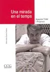 MIRADA EN EL TEMPS,UNA