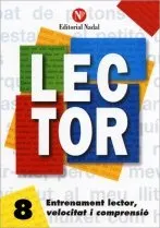 LECTOR 8 -ENTRENAMENT LECTOR- VELOCITAT I COMPRENSIO