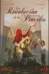 REVOLUCION DE LOS PINCELES, LA