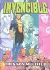 INVENCIBLE VOL 09: TRES SON MULTITUD