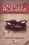 CASTELLS HUMANS
