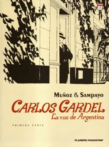 CARLOS GARDEL LA VOZ DE ARGENTINA