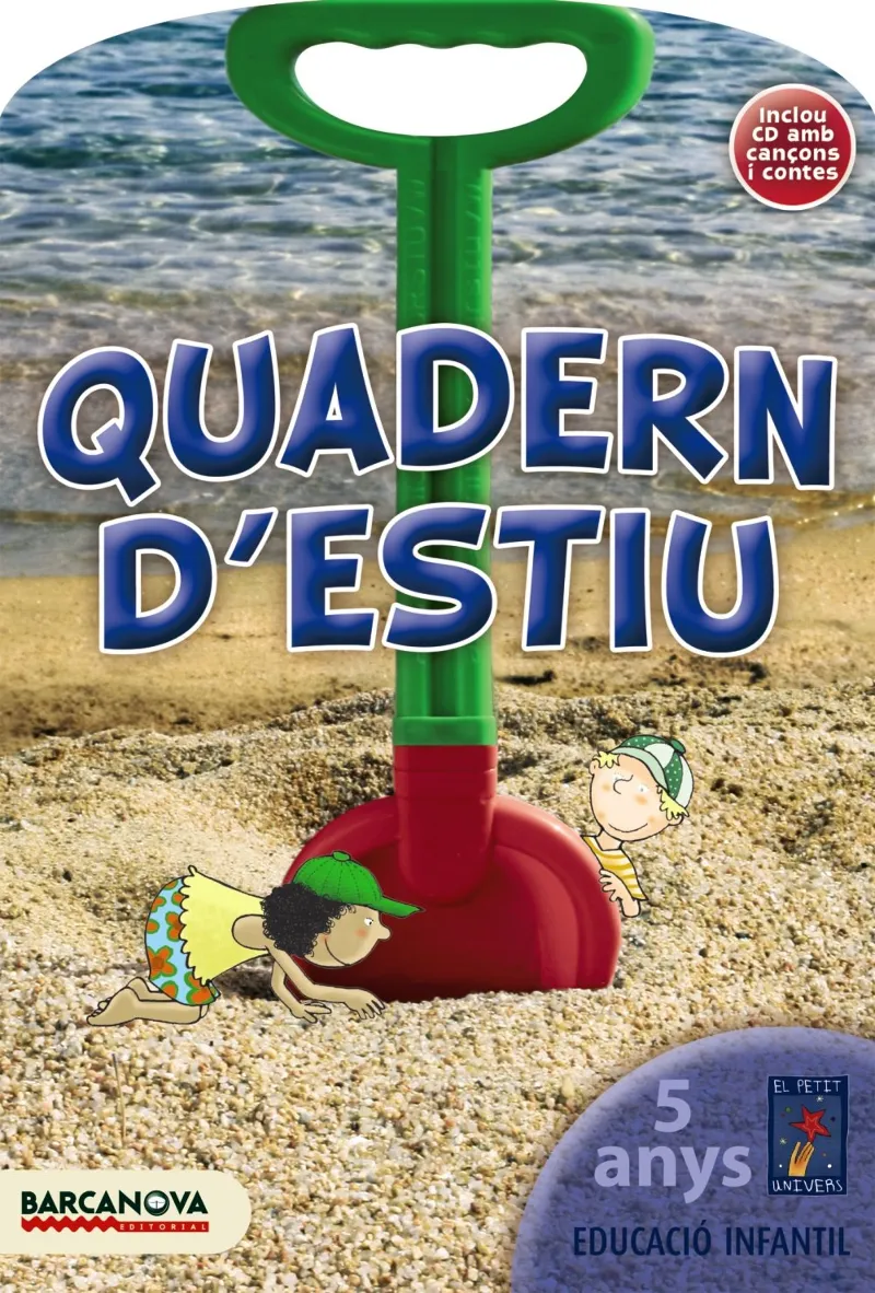 QUADERN D'ESTIU P5 -PETIT UNIVERS- AMB CD