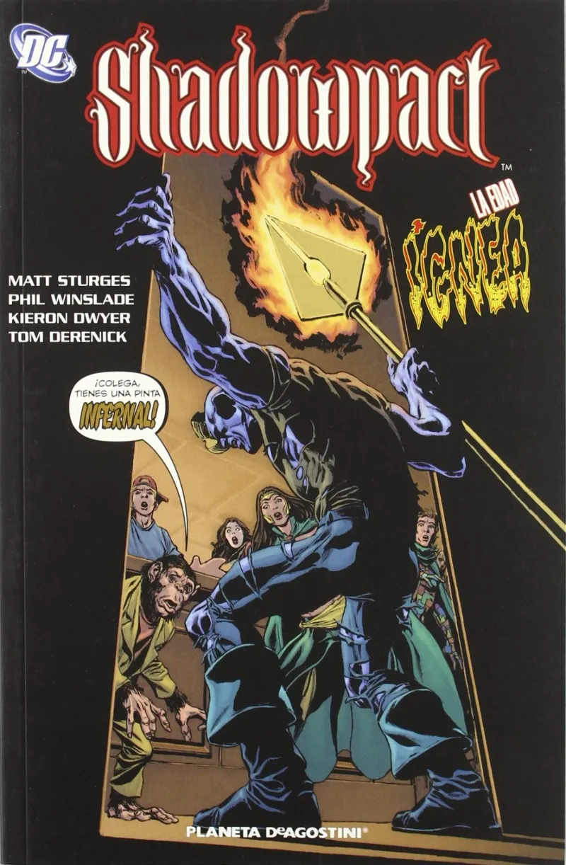 SHADOWPACT VOL 04: LA EDAD IGNEA