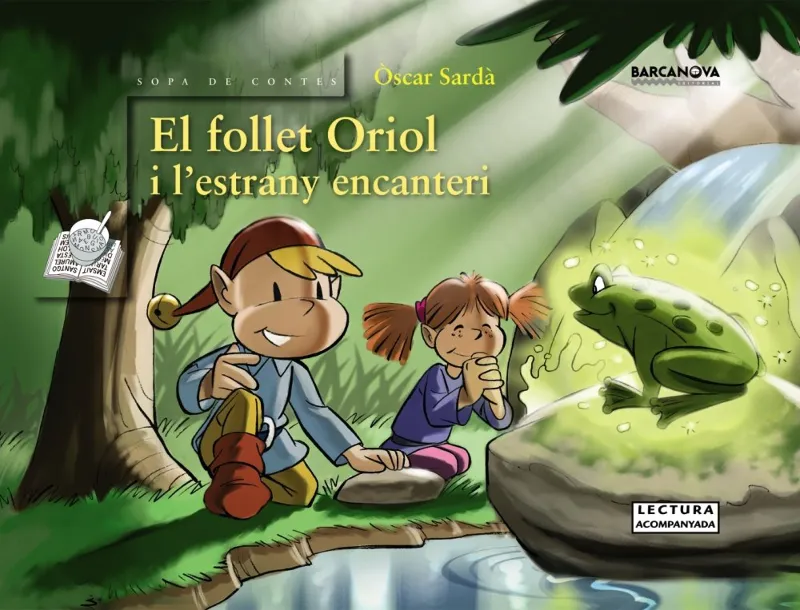 El follet Oriol i l'estany de l'encanteri