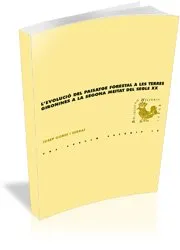 EVOLUCIO DEL PAISATGE FORESTAL A LES TERRES GIRONI