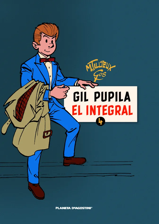 GIL PUPILA: EL INTEGRAL VOL 4