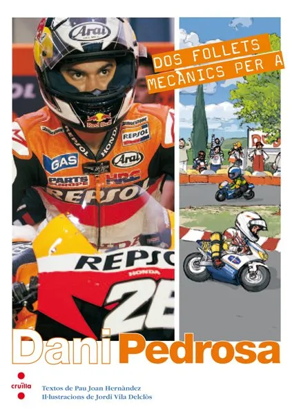 DOS FOLLETS MECANICS PER EN DANI PEDROSA