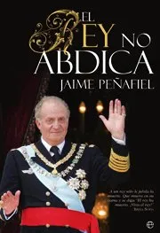 REY NO ABDICA,EL