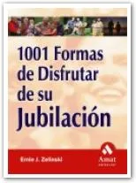 1001 FORMAS DE DISFRUTAR LA JUBILACION