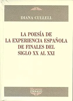 POESIA DE LA EXPERIENCIA ESPAÑOLA DE FINALES DEL