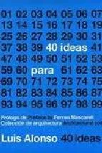 40 IDEAS PARA 100 PROYECTOS