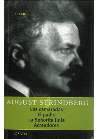 CAMARADAS,LOS / EL PADRE/ LA SEÑORITA JULIA/ACREED