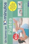 PILATES -EN FORMA EN 10 MINUTOS-