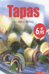 TAPAS -DE AYER Y HOY-