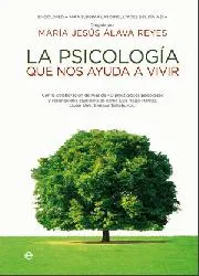 PSICOLOGIA QUE NOS AYUDA A VIVIR,LA