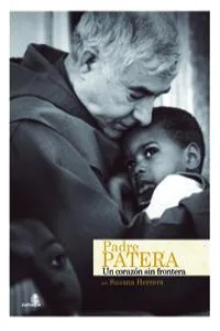 PADRE PATERA UN CORAZON SIN FRONTERA