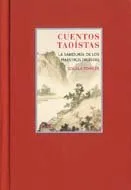 CUENTOS TAOISTAS -LA SABIDURIA DE LOS MAESTROS TAO