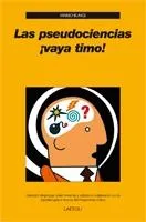 PSEUDOCIENCIAS VAYA TIMO,LAS